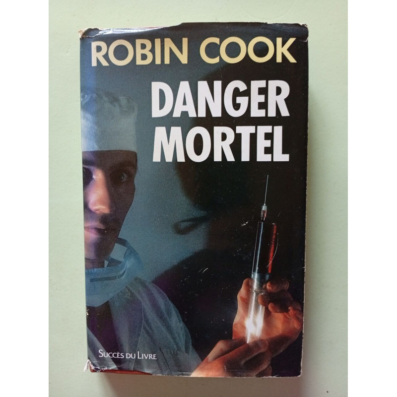 Danger mortel : roman