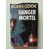 Danger mortel : roman
