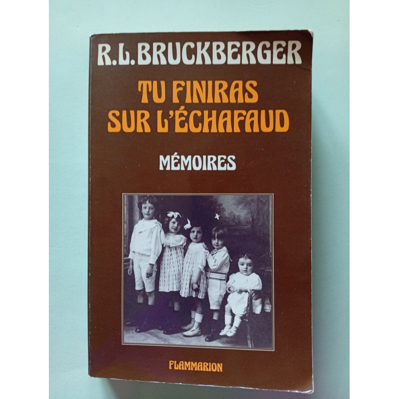 Tu finiras sur l'échafaud