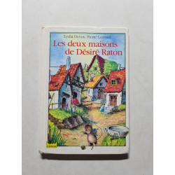 Les deux maisons de Désiré Raton