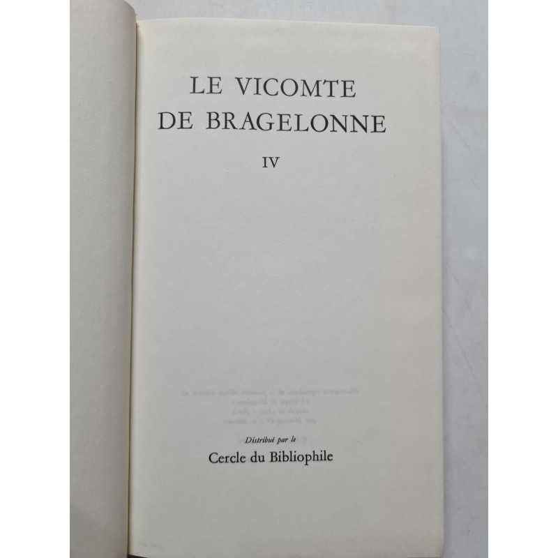 Le Vicomte de Bragelonne IV