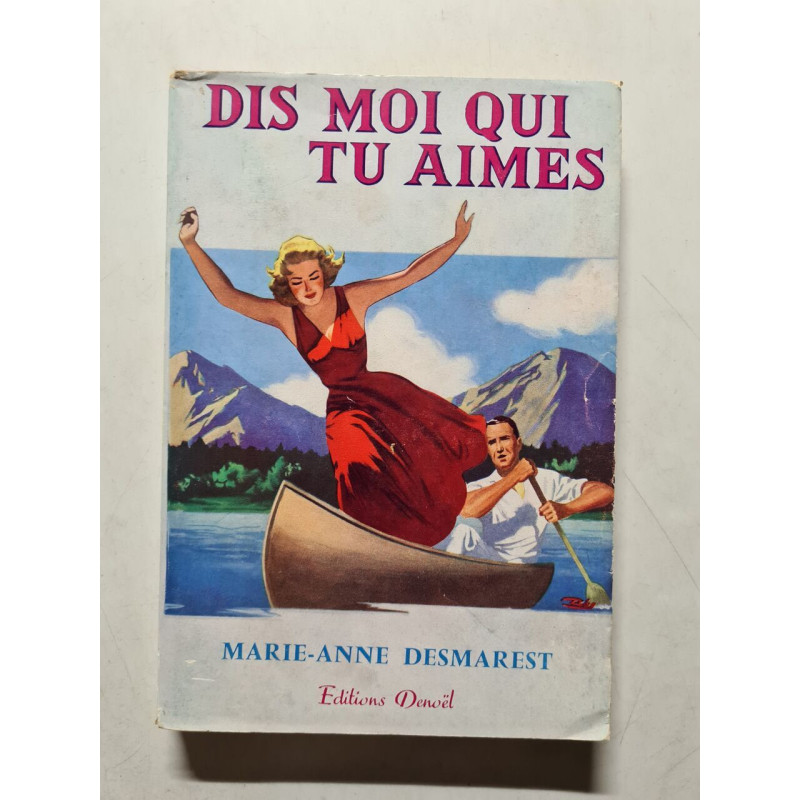 Dis moi qui tu aimes