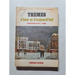 Thèmes d'hier et d'aujourd'hui
