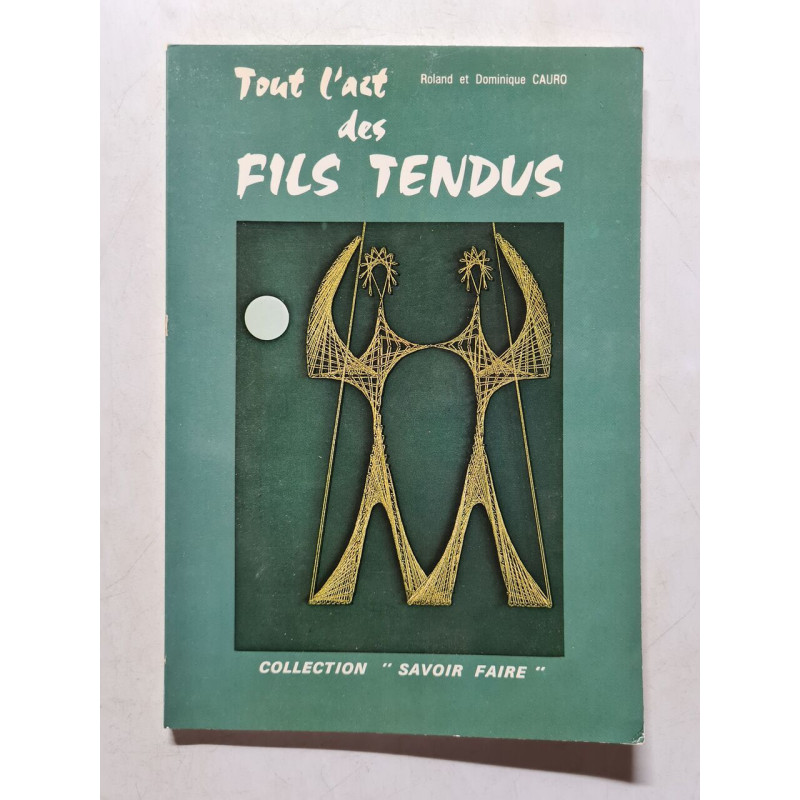 Tout l'art des Fils Tendus