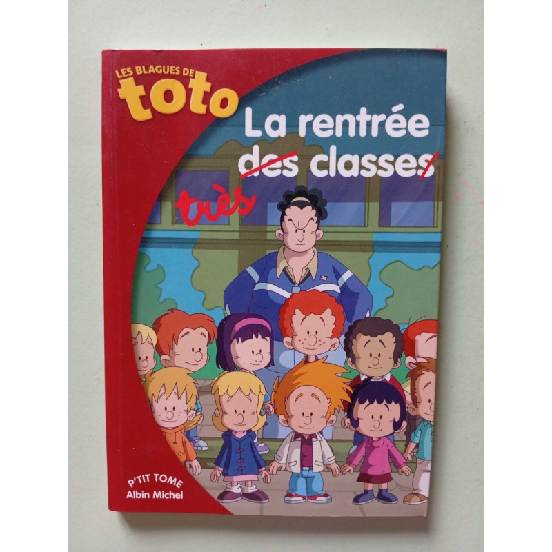 La rentrée des classes... très