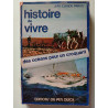 Histoire de vivre