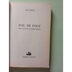 Guy Roux fou de foot