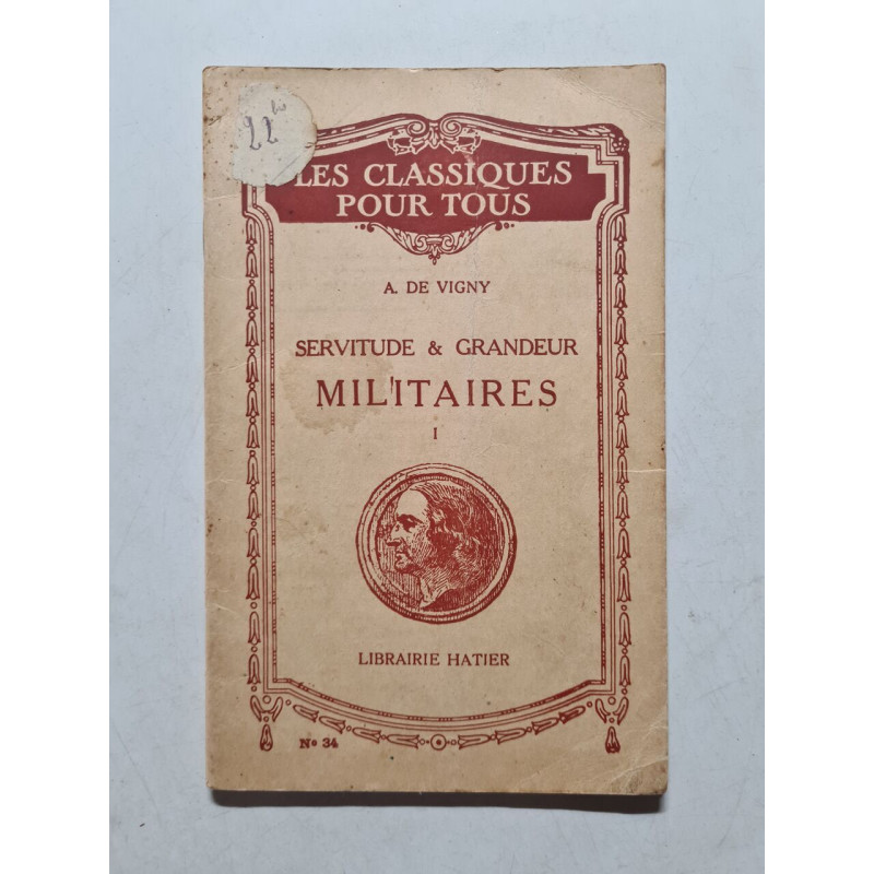 Servitude et grandeur militaires