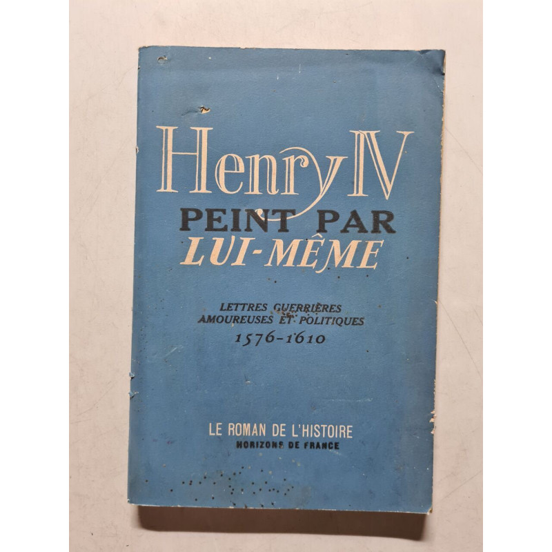 Henry IV peint par lui-même
