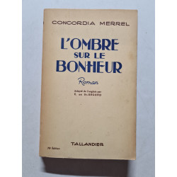 L'ombre sur le bonheur