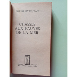 Chasses aux fauves de la mer