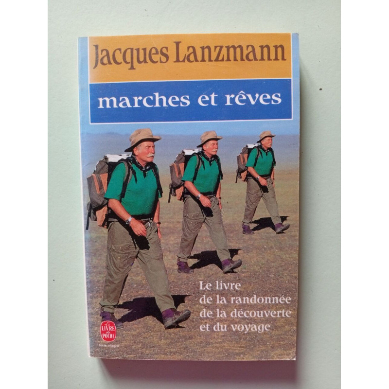 Marches et rêves