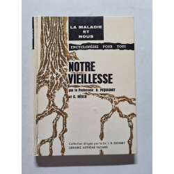 Notre vieillesse