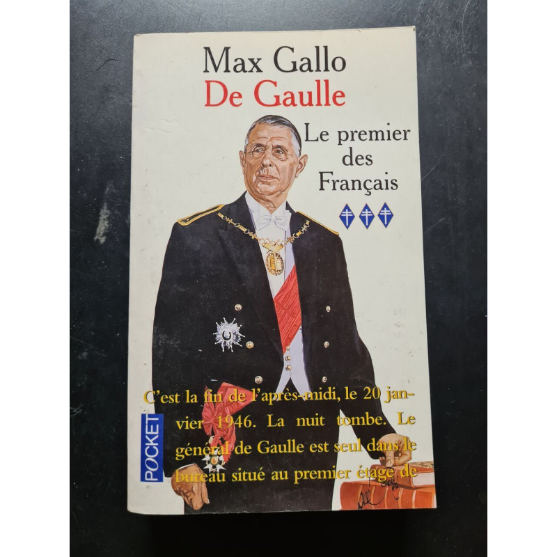 De Gaulle. Le premier des Français