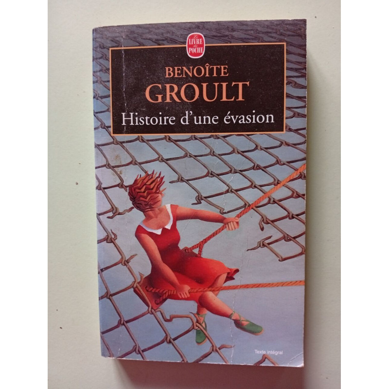 Histoire d'une évasion