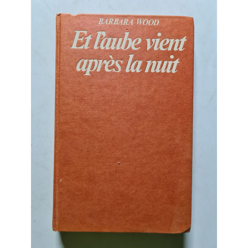 Et l'aube vient après la nuit