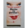 Mariée ou pendue