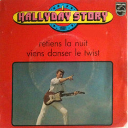 Retiens La Nuit / Viens Danser Le Twist