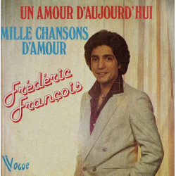 Un Amour D'Aujourd'hui / Mille Chansons D'Amour