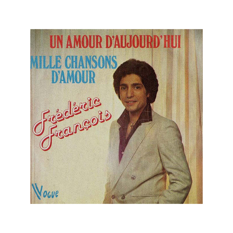 Un Amour D'Aujourd'hui / Mille Chansons D'Amour