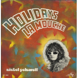 Holidays / La Mouche