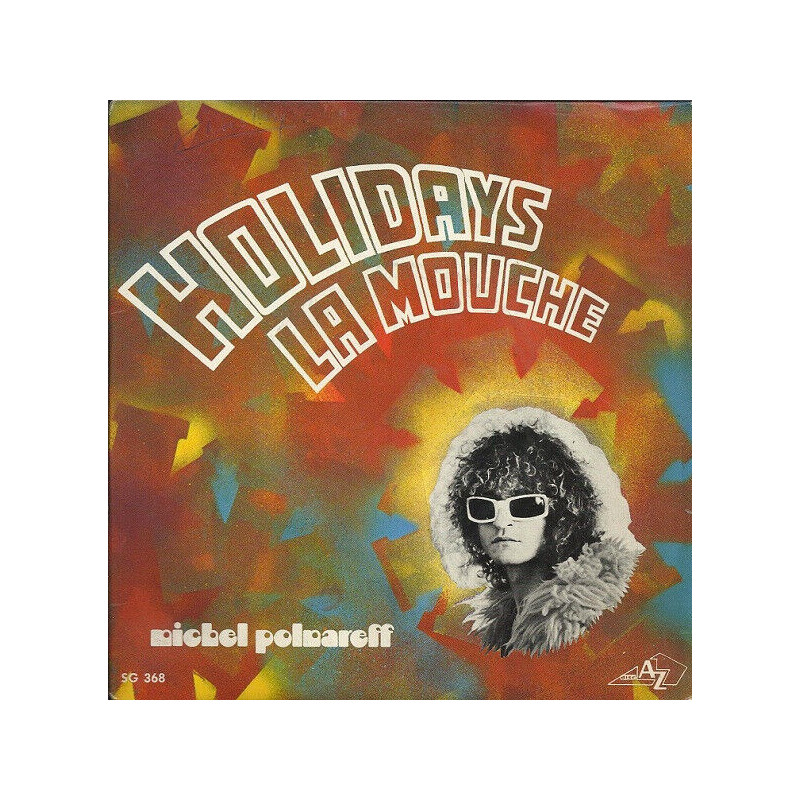 Holidays / La Mouche