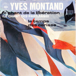 Le Chant De La Libération / Le Temps Des Cerises
