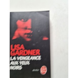 La vengeance aux yeux noirs