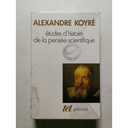 Études d'histoire de la pensée scientifique