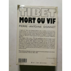 Tibet mort ou vif