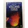 Guide des Volcans d'Europe et des Canaries