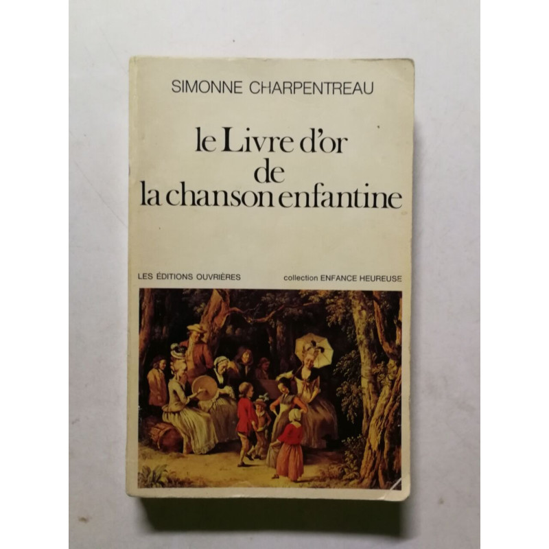 Le Livre d'or de la chanson enfantine