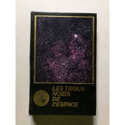 Les trous noirs de l'espace