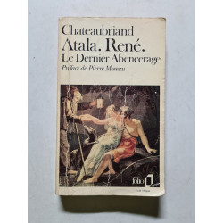 Atala. René. Le Dernier Abencerage
