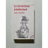 Le terrorisme intellectuel