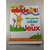 Abricot Jeux n°40 Mon premier cahier de Jeux