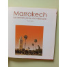 Marrakech : Les secrets de la cité millénaire