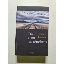 Où vont les ténèbres