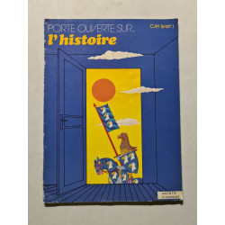 Porte ouverte sur... l'histoire