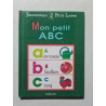 Mon petit ABC (Bibliotheque Pe)