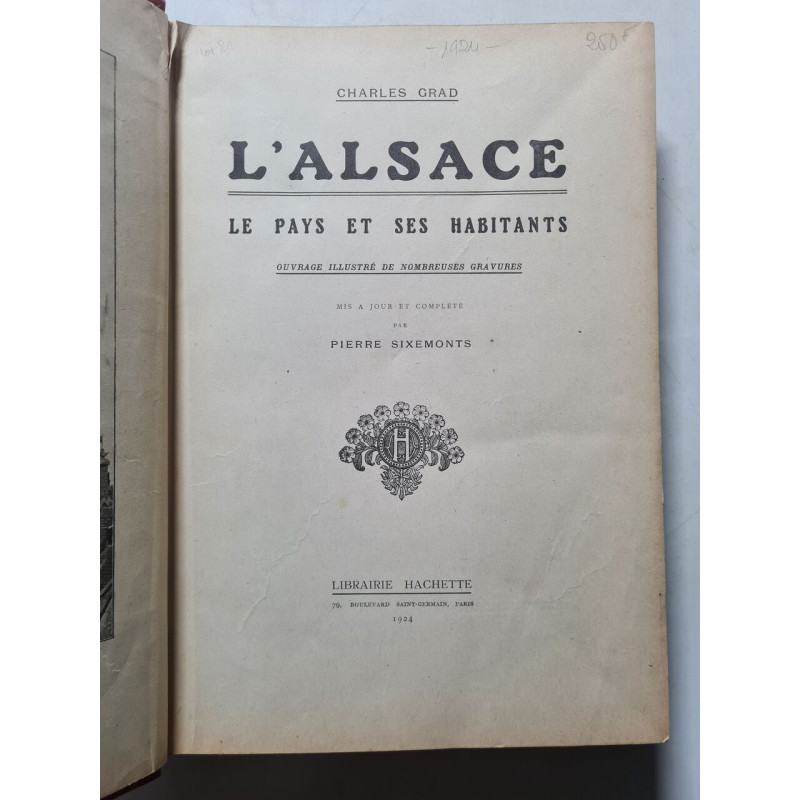 L'Alsace: Le pays et ses habitants