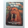 La Vie dans les Mers