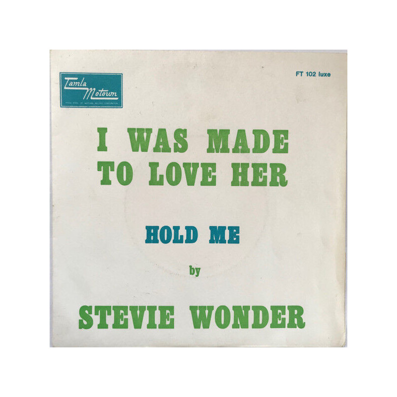 I Was Made To Love Her / Hold Me