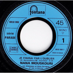 Je Finirai Par L'oublier / Milisse Mou
