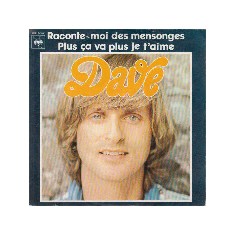 Raconte-Moi Des Mensonges / Plus Ca Va Plus Je T'Aime