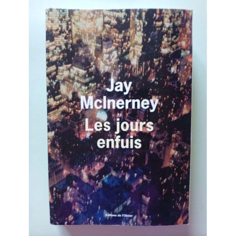 Les jours enfuis