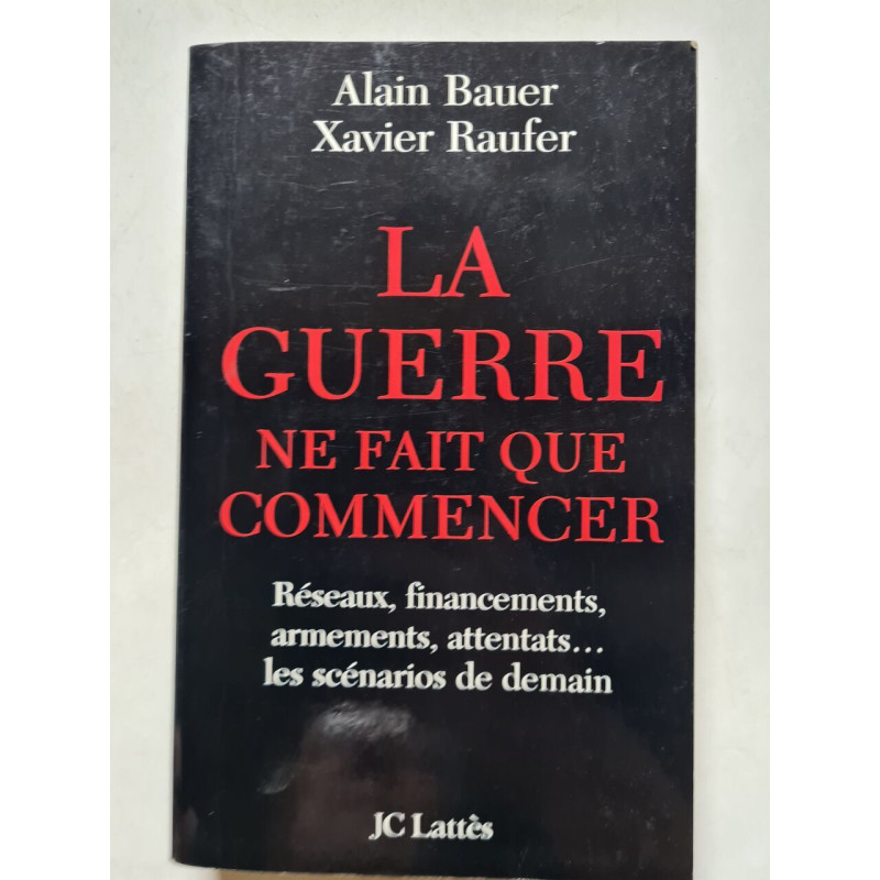 La guerre ne fait que commencer