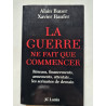 La guerre ne fait que commencer
