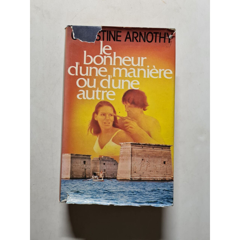 Le bonheur d'une manière ou d'une autre