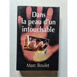 Dans la peau d'un intouchable